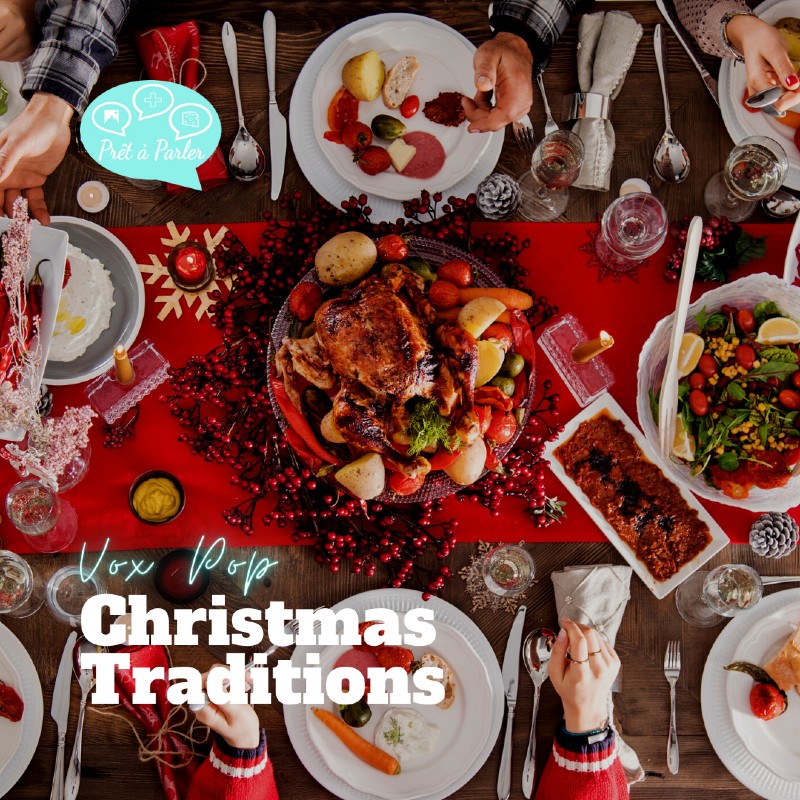 Christmas traditions around the world - Prêt à Parler students